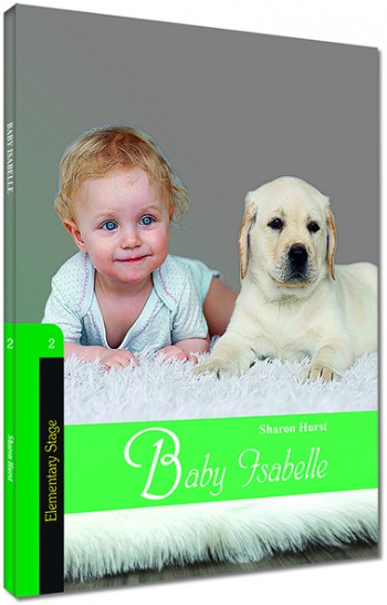 İngilizce Hikaye - Stage 2- Baby Isabelle