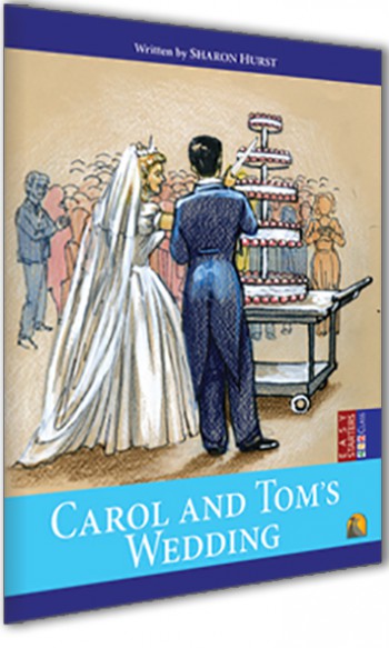 İngilizce Hikaye - Carol and Tom Wedding - Easy Starters