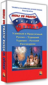 Rusça Konuşma Kılavuzu . Hızlı ve Pratik Rusça el kitabı