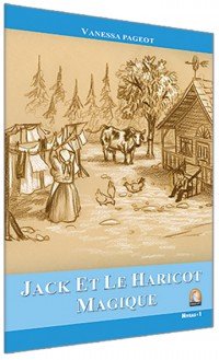 Jack et le Haricot Magique - Seviye 1 Fransızca Hikaye